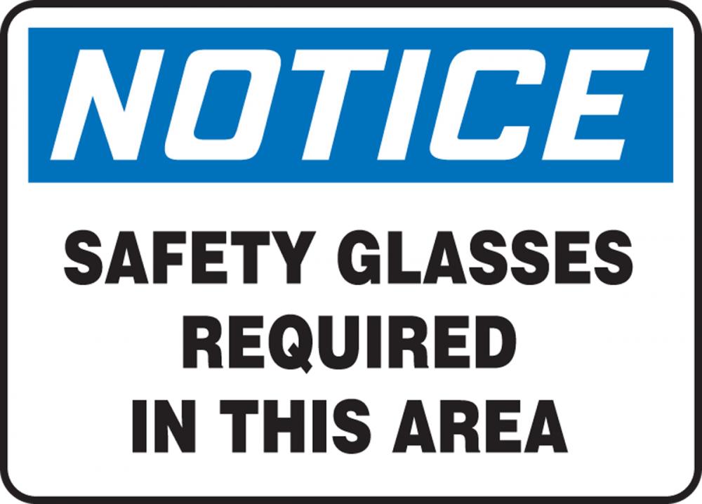 Safety Sign, NOTICE SAFETY GLASSES REQUIRED IN THIS AREA, 7&#34; x 10&#34;, Adhesive Vinyl<span class=' ItemWarning' style='display:block;'>Item is usually in stock, but we&#39;ll be in touch if there&#39;s a problem<br /></span>