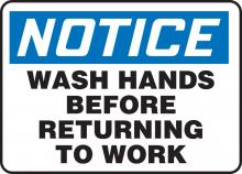 Accuform MRST812VS - Safety Sign, NOTICE WASH HANDS BEFORE RETURNING TO WORK, 7" x 10", Adhesive Vinyl
