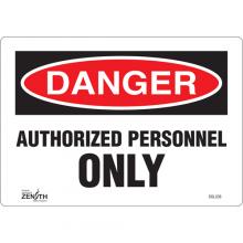 Zenith Safety Products SGL335 - "Authorized Personnel Only" Sign