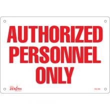 Zenith Safety Products SGL360 - "Authorized Personnel Only" Sign