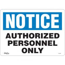 Zenith Safety Products SGL392 - "Authorized Personnel Only" Sign