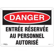 Zenith Safety Products SGM279 - "Entrée Réservée Au Personnel Autorisé" Sign