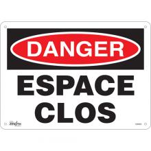 Zenith Safety Products SGM369 - "Espace Clos" Sign