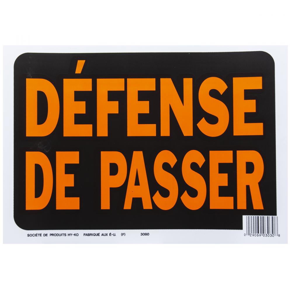 10pk Sign Defense De Passer 8.5in x 12in<span class=' ItemWarning' style='display:block;'>Item is usually in stock, but we&#39;ll be in touch if there&#39;s a problem<br /></span>