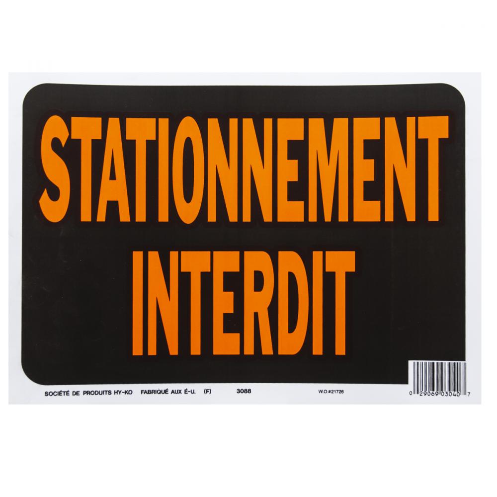 10pk Sign Stationnement Interdit 8.5in x 12in<span class=' ItemWarning' style='display:block;'>Item is usually in stock, but we&#39;ll be in touch if there&#39;s a problem<br /></span>